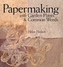 Papermaking with Garden Plants