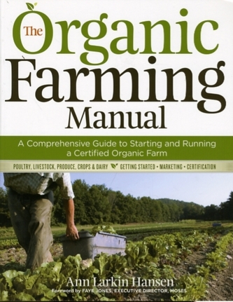 The Organic Farming Manual