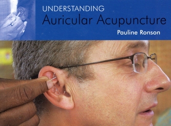 UNDERSTANDING AURICULAR ACUPUNCTURE
