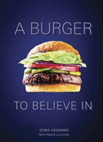 A Burger To Believe In