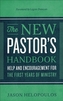 The New Pastor's Handbook