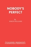 Nobody's Perfect
