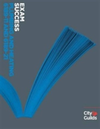 Exam Success: Plumbing and Heating 6189-11 and 6189-21