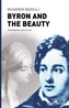 Byron and the Beauty