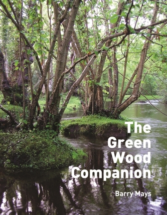 The Green Wood Companion