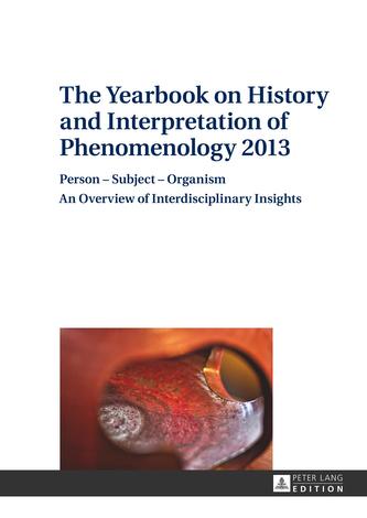 The Yearbook on History and Interpretation of Phenomenology 2013