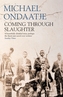 Coming through Slaughter