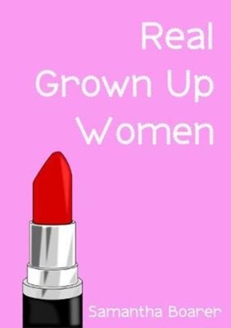 Real Grown Up Women