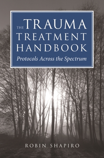 The Trauma Treatment Handbook