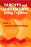 Parents and Adolescents Living Together, Part 2