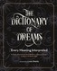The Dictionary of Dreams