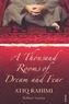 A Thousand Rooms Of Dream And Fear