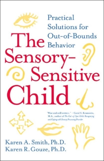 The Sensory-Sensitive Child