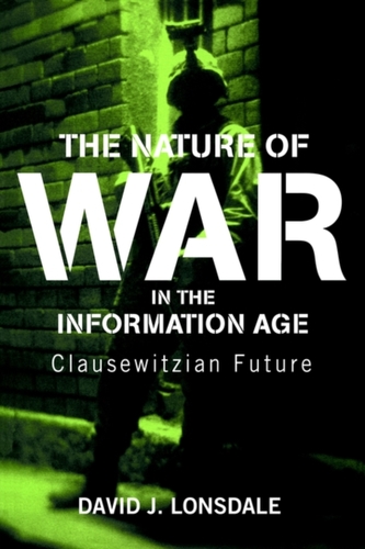 The Nature of War in the Information Age