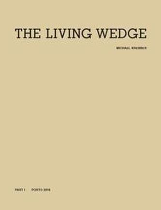 Michael Krebber: The Living Wedge