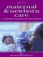 Maternal and newborn care