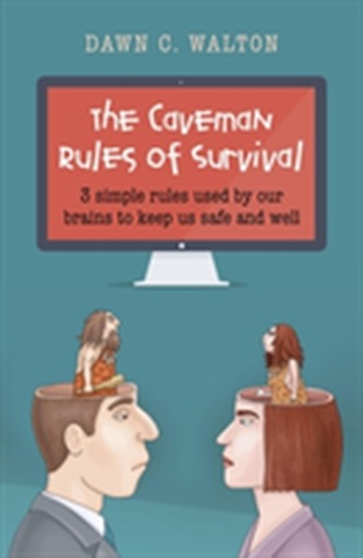 The Caveman Rules of Survival