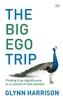 The Big Ego Trip