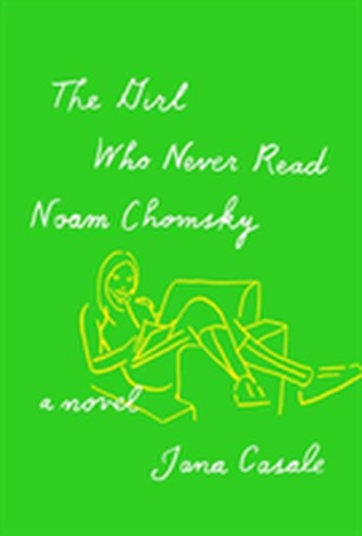 The Girl Who Never Read Noam Chomsky