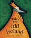 Tales of Old Ireland