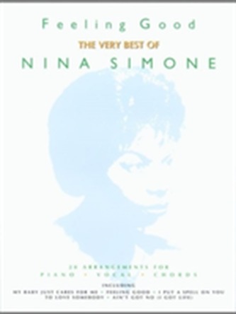 Feeling Good: The Best of Nina Simone
