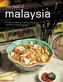 The Food of Malaysia