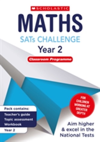 SATs Challenge: Maths Classroom Programme Pack (Year 2)