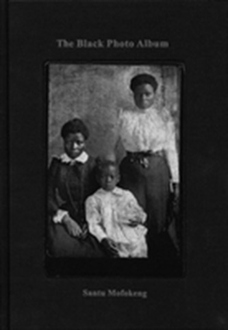 Santu Mofokeng: The Black Album