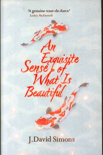 An Exquisite Sense of What is Beautiful