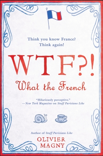 WTF?!: What the French