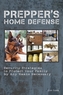 Prepper's Home Defense