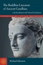 The Buddhist Literature of Ancient Gandhara
