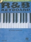 R&B Keyboard - The Complete Guide