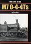 The Book of the M7 0-4-4 Ts