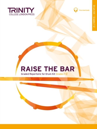 Raise the Bar Drum Kit Grades 1 2