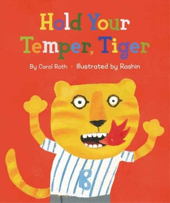 Hold Your Temper, Tiger!