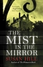 The Mist In The Mirror