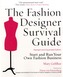 The Fashion Designer Survival Guide, Revised and Expanded Edition