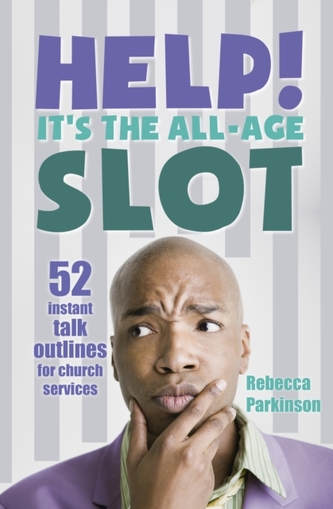 Help it's the All-age Slot!