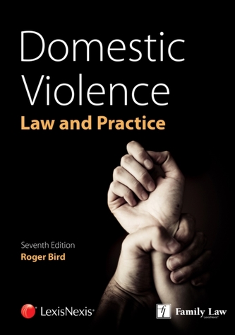 DOMESTIC VIOLENCE LAW & PRACTICE SEVENTH