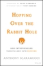 Hopping over the Rabbit Hole
