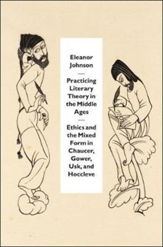 Practicing Literary Theory in the Middle Ages