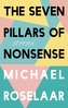 The Seven Pillars of Nonsense