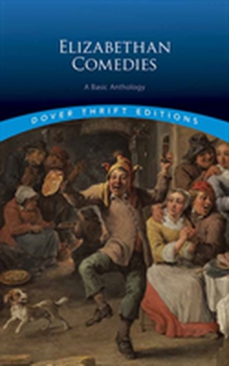 Elizabethan Comedies