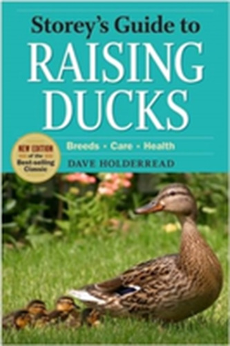 Storeys Guide to Raising Ducks