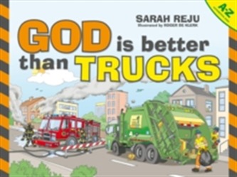 God Is Better Than Trucks