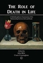 The Role of Death in Life