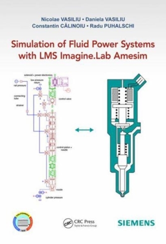 Simulation of Fluid Power Systems with Simcenter Amesim
