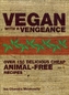 Vegan with a Vengeance