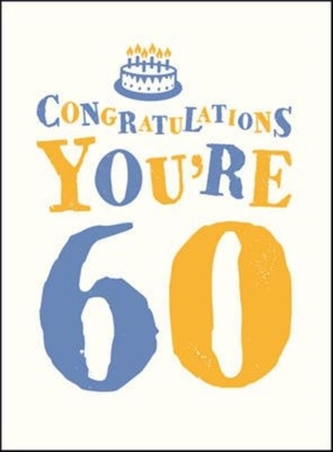 Congratulations You're 60